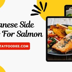 13+ Flavorful Japanese Side Dishes For Salmon To Serve